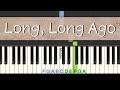 Long Long Ago: easy piano tutorial with free sheet music