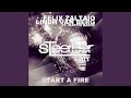 Start A Fire (feat. Martin Radoz)