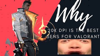 why 20k dpi is the best for valorant