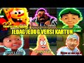 KUMPULAN VIDIO JEDAG JEDUG VERSI KARTUN 2021 COMEBACK 2024