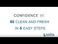 Be Clean and Fresh in 6 Easy Steps | Salts Healthcare