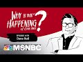 Chris Hayes Podcast with Dana Hull | Why Is This Happening? – Ep 179 | MSNBC