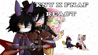 🍕KNY X FNAF REACT TO THEMSELVES + FNAF🍕 [AU] [🇧🇷/🇺🇸] [KNY-FNAF-GC]