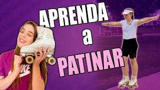 COMO ANDAR DE PATINS (4 rodas) | Karen Krasucki