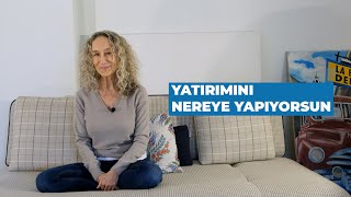 YATIRIMINI NEREYE YAPIYORSUN? / GÜNÜN İLHAMI