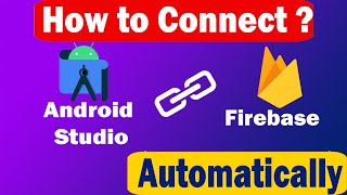 How to connect Firebase to Android Studio App | 2024