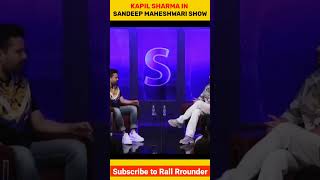 Kapil sharma in Sandeep maheshwari Show 😃| Sandeep maheshwari Kapil sharma Collab #shorts
