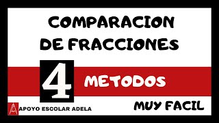 COMO COMPARAR FRACCIONES * 4 MÉTODOS. * 10 MINUTOS * 🎈💛💜💚🎈 #comparaciondefracciones #mayor #menor