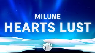 Milune - Hearts Lust (Lyrics)