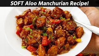 Aloo Manchurian - Soft Potato Dry Manchuria CookingShooking Recipe