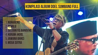 KOMPILASI ALBUM DOEL SUMBANG FULL (OFFICIAL AUDIO)