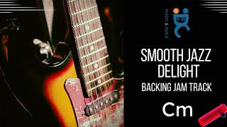 Smooth Jazz Delight   - Backing Jam track in C minor (106 bpm)