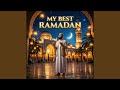 My Best Ramadan