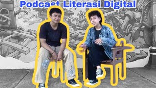 Podcast Literasi Digital Dan Kemanusiaan