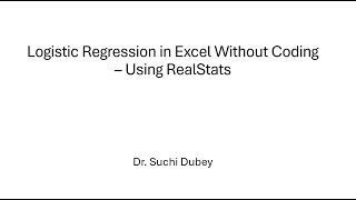 Logistic Regression in Excel Without Coding – Using RealStats
