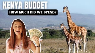 HOW MUCH DOES KENYA COST? 12 DAY Travel Budget Breakdown