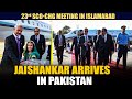 Live: EAM S Jaishankar arrives in Pakistan  | 23rd SCO-CHG Meeting in Islamabad| Pakistan