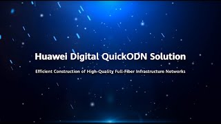 Huawei Digital QuickODN Solution