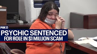 Self-proclaimed psychic gets more than 9 years in twisted $1 million scam