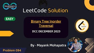 Binary Tree Inorder Traversal | DECEMBER LEETCODING CHALLENGE | DCC NIT-A