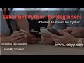 Install Selenium for Python || Selenium Python for Beginners