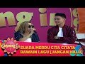 Suara Merdu Cita Citata Bawain Lagu [Jangan Halu] - Goyang In (23/2)