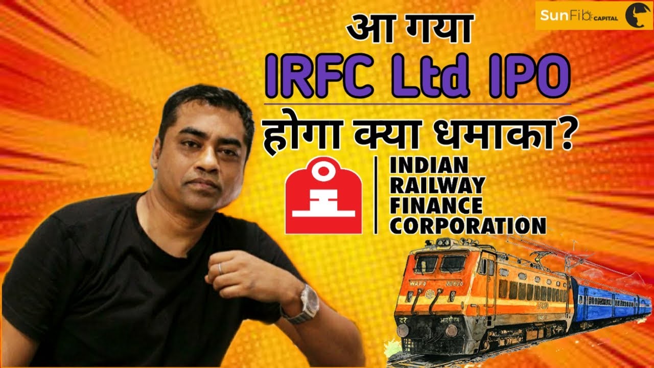 # Indian Railway Finance Corporation Ltd #IPO/ IRFC Ltd . Detailed ...