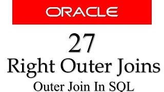 SQL tutorial 27: Right Outer Join in SQL by Manish Sharma for RebellionRider