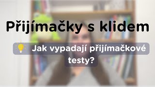 Jak vypadají testy u přijímaček? Přijímačky s klidem Ⅰ Evča ze Scio