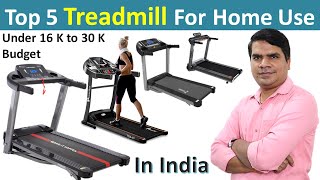 Best Treadmill for Home Use in India | Top 5 best Treadmill in India |