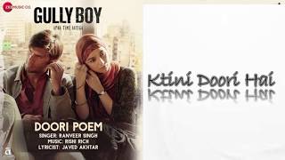 Doori Poem | Lyrics Video | Gully Boy | Ranvir Singh | feat.DIVINE,Emiway Bantai,Kaam Bhari,Raftaar