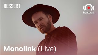 Monolink Live set - Beatport x Dessert Live Stream | @beatport Live
