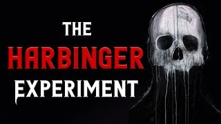 "The Harbinger Experiment" Creepypasta | Scary Stories from Reddit Nosleep