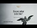 Satan: What Is He Like? (Selected Scriptures) [Audio Only]