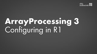 ArrayProcessing tutorial 3 Configuring the system amplifiers in R1