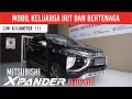 KING GALLERY CHANNEL 2 | LOW KILOMETER !!! MITSUBISHI XPANDER ULTIMATE !!! MOBIL KELUARGA MEWAH !!!