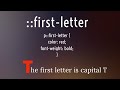 CSS ::first-letter Pseudo Selector Explained !