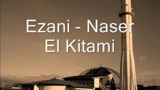 Ezani - Naser el Kitami