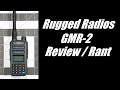 Rugged Radios GMR-2 Review / Rant