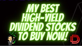 Best High Yield Dividend Stocks to Buy for Dividend Income