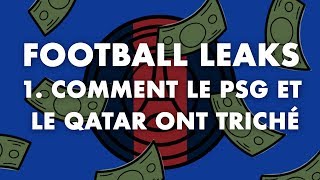 #FootballLeaks Comment le PSG et le Qatar ont triché