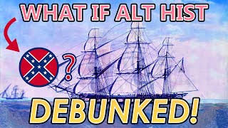 This YouTuber has gone INSANE -- (What if Alt Hist DEBUNKED)