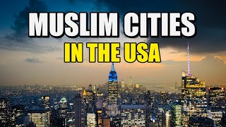 Top 10 Most Muslim Cities in the USA 🇺🇸 || Top List Show