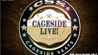 Cageside Live! WWE Royal Rumble 2015 Recap & Review