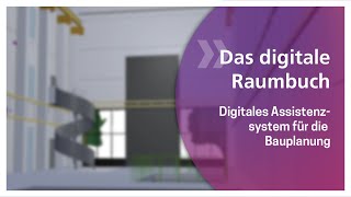 Das digitale Raumbuch - Digitaler Assistent für Bauplaner