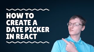 React | How to Code a Working Date Picker | Lambda School Project | Stretch
