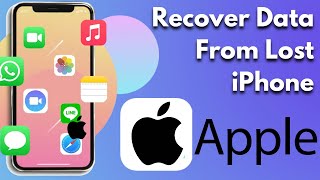 How To Recover Data From Lost or Stolen iPhone 2022