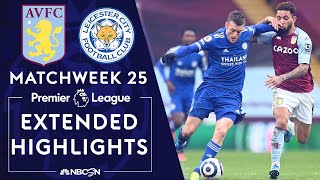 Aston Villa v. Leicester City | PREMIER LEAGUE HIGHLIGHTS | 2/21/2021 | NBC Sports