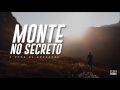 Monte - No Secreto - 1 hora de adoração espontânea