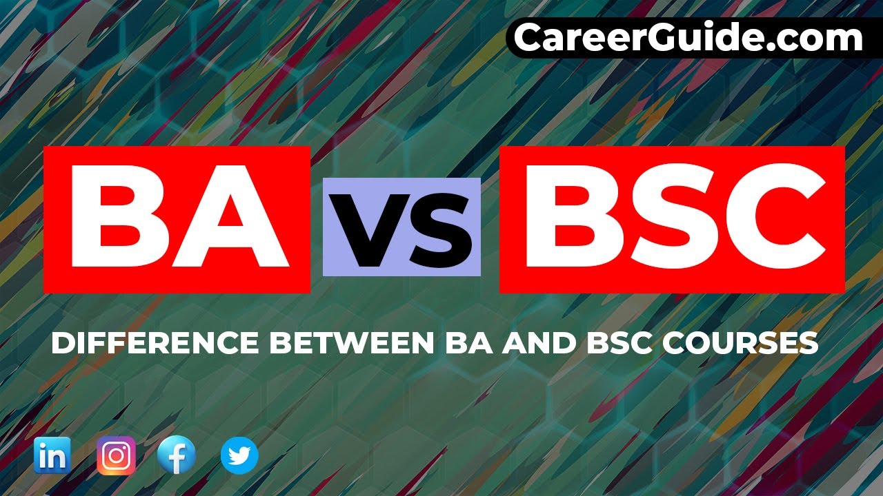 BA Vs BSc | Difference Between BA And BSc Courses - YouTube